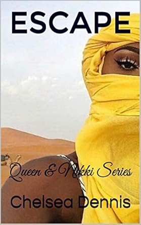 Amazon.com: ESCAPE: Queen & Nikki Series eBook : Dennis, Chelsea
