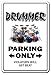 DRUMMER ~Novelty Sign~ parking signs drum sticks gift