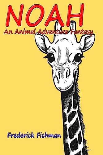 Noah's Adventure: A Visit the Zoo Fantasy