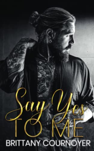 Say Yes to Me