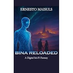 Bina Reloaded Audiolibro Por Ernesto Maisuls arte de portada