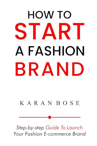 How to Start a Fashion Brand: Step-by-Step Guide to Launch Your Fashion E-commerce Brand