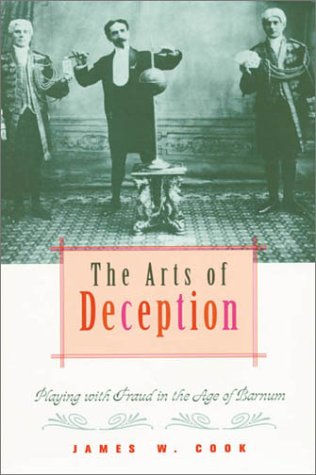 The Arts of Deception livre sociologie histoire culturelle Barnum