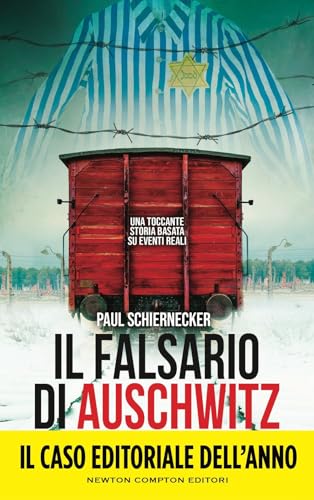 Il falsario di Auschwitz: Il caso editoriale dell'anno