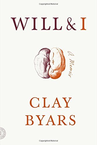 Will & I: A Memoir by Clay Byars (2016-06-21)