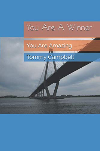 You Are A Winner: You Are Amazing