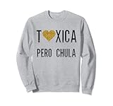 Photo Gallery toxica pero chula - spagnolo sarcastico per latine feisty felpa Photo Gallery toxica pero chula - spagnolo sarcastico per latine feisty felpa