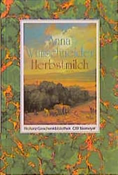 Hardcover Herbstmilch. Lebenserinnerungen einer Bäuerin [German] Book