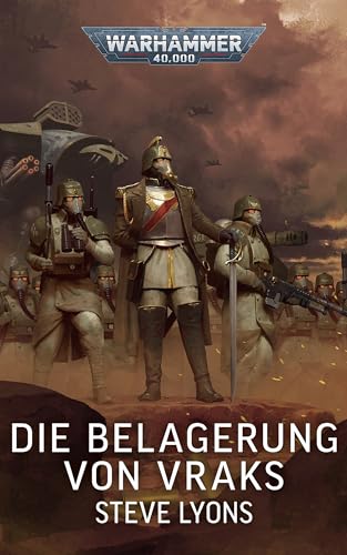 Die Belagerung von Vraks (Warhammer 40,000) (German Edition) - Lyons, Steve