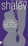 zeruya shalev schmerz inhalt  Trilogie: Liebesleben / Mann und Frau / Späte Familie