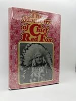 The Memoirs of Chief Red Fox 0070513627 Book Cover