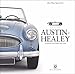 Austin-Healey: A celebration of the fabulous 'Big' Healey (Great Cars)