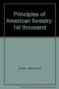 Unknown Binding Principles of American Forestry: 1st thousand Book