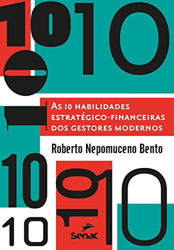 10 habilidades estratégico financeiras dos gestores modernos