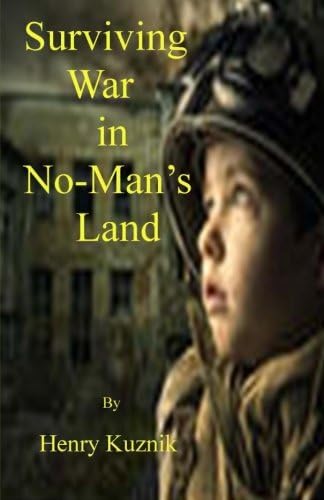 Surviving War in No-Man's Land