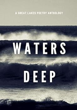 Paperback Waters Deep: A Great Lakes Poetry Anthology Book