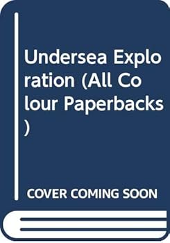 Paperback Undersea Exploration (All Colour Paperbacks) Book