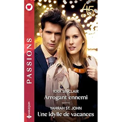 Arrogant ennemi - Une idylle de vacances