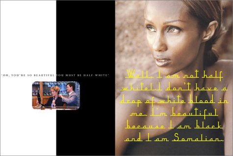 A book spread showing text on one side saying 'OH, YOU'RE SO BEAUTIFUL YOU MUST BE HALF WHITE' and on the other, Iman's response: 'Well, I am not half white! I don't have a drop of white blood in me. I'm beautiful because I am black and I am Somalian.'