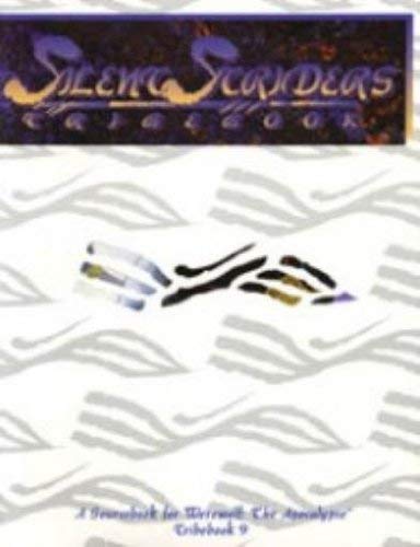 Silent Striders Tribebook (A Sourcebook for Werewolf: The Apocalypse, Tribebook 9)