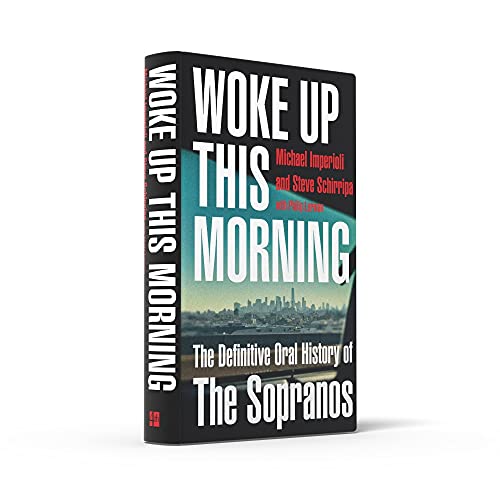Woke Up This Morning: The Definitive Oral History of The Sopranos