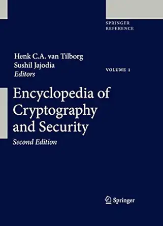 Encyclopedia of Cryptography and Security 2nd ed. 2011 Edition-Wow! eBook