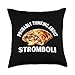 Venice Revealed Food Funny Stromboli Calzone Italian Cuisine Lover Foodie Pun Throw Pillow, 18x18, Multicolor