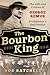 Produktbild Bourbon King: The Life and Crimes of George Remus, Prohibition's Evil Genius