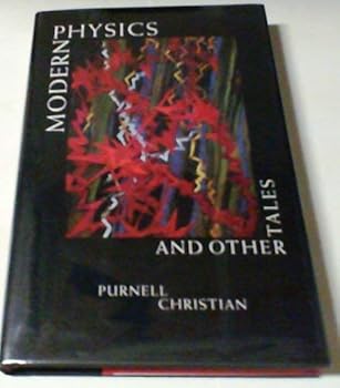 Hardcover Modern Physics and Other Tales Book