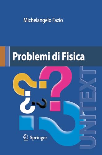  Problemi di Fisica (UNITEXT)