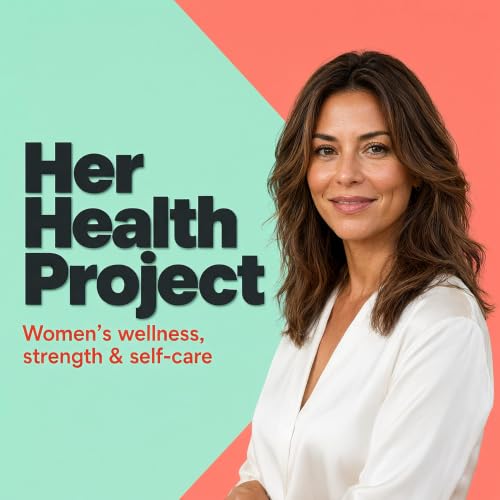 『Her Health Project: Women&rsquo;s wellness, strength & self-care』のカバーアート