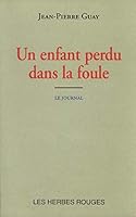 Un enfant perdu dans la foule 2894191774 Book Cover