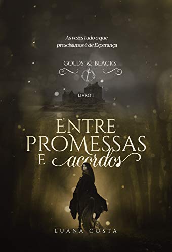 Entre Promessas e Acordos: Golds & Blacks