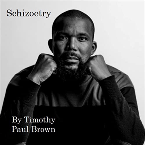 Schizoetry by Timothy Paul Brown episode artwork