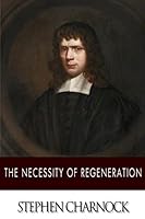 The Necessity of Regeneration 1499625588 Book Cover