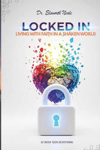 Locked In: Living With Faith In A Shaken World