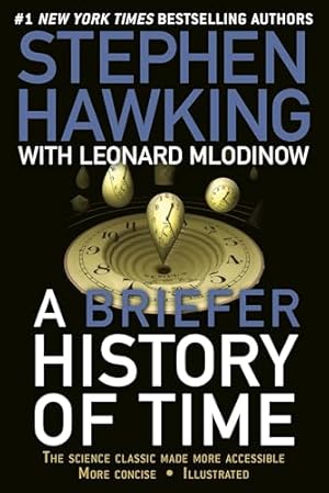 A Briefer History of Time: The Science Classic Made More Accessible