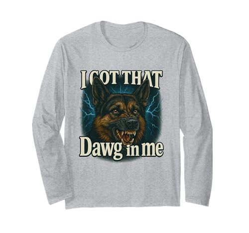 I Got That Dawg In Me Meme T-Shirt German Shepherd Shirt TVc