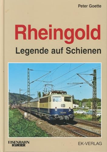 Preisvergleich Produktbild Rheingold: Legende auf Schienen