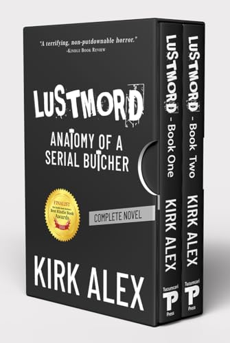 Lustmord: Anatomy of a Serial Butcher: The Complete Novel/Boxed Set