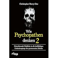 Wie Psychopathen denken 2