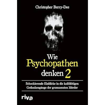 Wie Psychopathen denken 2