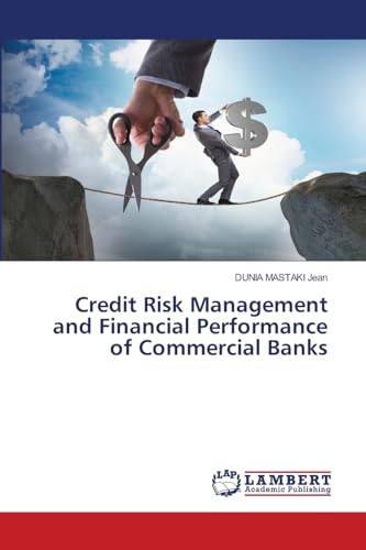 livre Credit Risk Management and Financial Performance of Commercial Banks