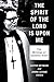 The Spirit of the Lord Is Upon Me: The Writings of Suzanne Hiatt