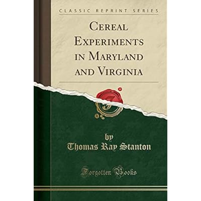 Cereal Experiments in Maryland and Virginia
