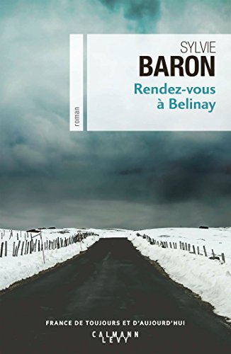 Rendez-vous à Belinay (Cal-Lévy-Territoires) livre En ligne