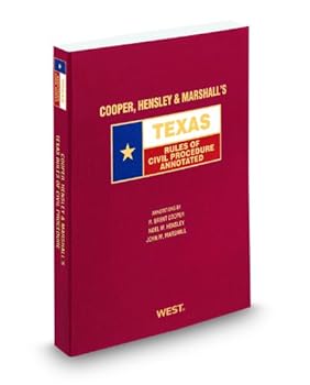 Paperback Cooper, Hensley, & Marshall's Texas Rules of Civil Procedure Annotated, 2010 ed. (Texas Annotated Code Series) Book