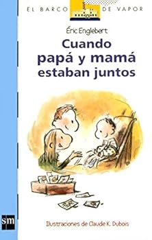 Paperback Cuando papá y mamá estaban juntos (Novedad) [Spanish] Book