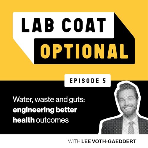 Water, waste and guts: engineering better health outcomes with Lee Voth-Gaeddert Podcast Por  arte de portada