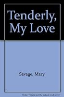 Tenderly, my love B0007E7CV4 Book Cover